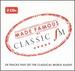 Made Famous By Classic Fm