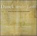 Danck unde Loff: Music from Wienhausen Convent