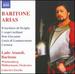Baritone Arias (Arias By Verdi/ Rossini/ Mozart/ Donizetti/ Massenet)