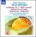 Malipiero: the Symphonies Vol.4 (Symphony No. 7/ Sinfonia in Un Tempo/ Sinfonia Per Antigenida)