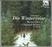 Schubert: Die Winterreise (Werner Gura/Christoph Berner)