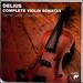 DeLius: VLN Sonatas (Complete)