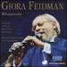 Giora Feidman: Rhapsody