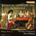 Various: Musical London c1700 (Works By Purcell, Draghi, Courteville, Matteis, Croft)