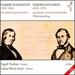 Schumann/ David: Violin Sonata (Three Violin Sonatas/ Salon Pieces/ Aus Der Ferienzeit)