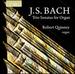 Bach: Trio Sonatas for Organ
