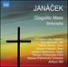 Jancek: Glagolitic Mass; Sinfonietta