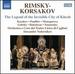 Rimsky-Korsakov: Invisible City of Kitezh (Naxos: 8660288-90)