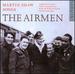 The Airmen: Songs By Martin Shaw