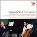 Glenn Gould Plays Bach: the 6 Sonatas for Violin & Harpsichord Bwv 1014-1019; the 3 Sonatas for Viola Da Gamba & Harpsichord Bwv 1027-1029