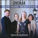 Dvork: Cypresses for String Quartet; String Quartet No. 13