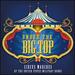 Under the Big Top [Honey Boys on Parade] [United States Military Bands] [Altissimo: Alt02552]