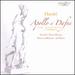 Handel: Apollo e Dafne; The Alchymist