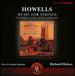 Howells: Music for Strings [Richard Hickox ] [Chandos: Chan 10780 X]