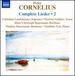 Cornelius: Complete Lieder Volume 2 [Christina Landshamer, Markus Schfer] [Naxos: 8572557]