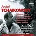Andr Tchaikowsky: Music for Piano, Vol. 1