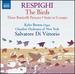 Respighi: the Birds [Salvatore Di Vittorio, Kyler Brown, Chamber Orchestra of New York] [Naxos: 8.573168]
