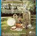 The Whistler and His Dog: More Music From the Arthur Pryor Orchrestra Collection