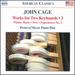 John Cage: Works for Two Keyboards, Vol. 3