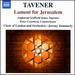 Tavener-Lament for Jerusalem