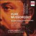 Mussorgsky: Pure Mussorgsky