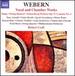 Webern: Vocal/Chamber Wks [Simon Joly Chorale; Philharmonia Orchestra, Robert Craft] [Naxos: 8557516]