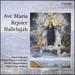 Ave Maria/Rejoice/Hallelujah [Jonah Schenkel; Zrcher Kammerorchester; Zrcher Sngerknaben, Alphons Von Aarburg] [Tudor: Tud7203]