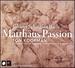 Bach: Matthus Passion [2005]