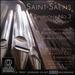Saint-Sans: Symphony No. 3 "Organ"; Introduction and Rondo capriccioso; La muse et le pote