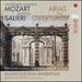 Wolfgang Amadeus Mozart, Antonio Salieri: Arias and Overtures