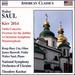 Saul: Kiev 2014 [James Buswell; Rong-Huey Liu; Walter Saul; National Symphony Orchestra of Ukraine, Theodore Kuchar] [Naxos: 8559791]