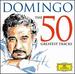 Domingo-the 50 Greatest Tracks [2 Cd]