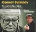 Georgy Sviridov: Pathetic Oratorio & Other Orchestral Works