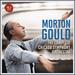 Morton Gould: The Complete Chicago Symphony Orchestra Recordings