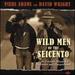 Wild Men of the Seicento: 17th Century Music for Recorder and Harpsichord