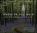 'Where'Er You Walk': Arias for Handel's Favourite Tenor