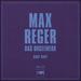 Max Reger: Das Orgelwerk