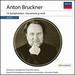 Anton Bruckner: 10 Symphonien; Ouvertüre g-moll