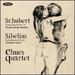 Schubert: String Quartet No.14; Sibelius: String Quartet Op.56