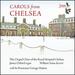 Carols From Chelsea [the Chapel Choir of the Royal Hospital Chelsea, William Vann] [Somm: Sommcd 0161]