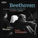 Beethoven: Complete Sonatas and Variations for Cello and Piano