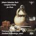 Johann Sebastian Bach: Complete Works for Flute