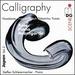 Calligraphy-Japanese Avantgarde Music 1960-2012