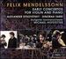 Felix Mendelssohn: Early Concertos for Violin & Piano