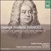 George Frideric Handel: The Complete "Amen, Alleluia" Arias, HWV 269-77