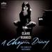 A Chopin Diary-the Complete Nocturnes