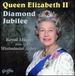 Queen Elizabeth II Diamond Jubilee: Royal Music From Westminster Abbey