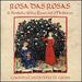 Rosa Das Rosas / Il Simbolo Della Rosa Nel