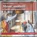 Dante Caifa: Messe, mottetti e varie composizioni