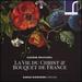 Eugne Reuchsel: La Vie du Christ & Bouquet de France